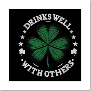 Drinks Well With Others Funny St Patrick's Day Drunk Beer Posters and Art